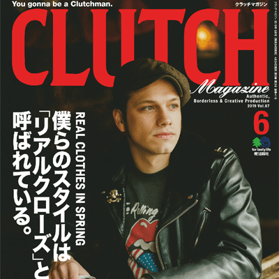 2019年06月日本《Clutch》男装及配饰杂志款式期刊