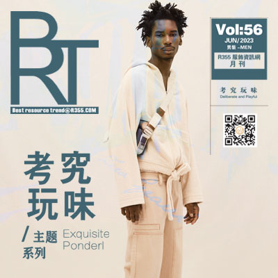 【BRT】R355趋势2023.06月份刊_考究玩味主题