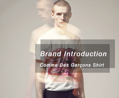 2021春夏男装Comme des Garcons Shirt品牌分析